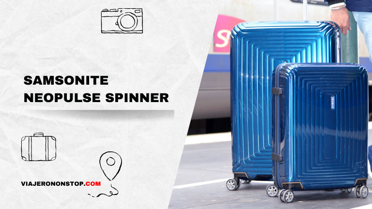Samsonite Neopulse Spinner – Probamos la mejor maleta de cabina